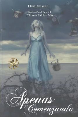 Apenas Comenzando - Elisa Masselli,J Thomas Msc Saldias - cover