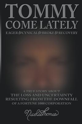 Tommy Come Lately - Nicolas Thomas - cover