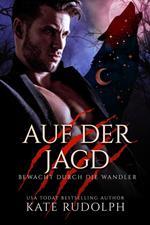 Auf der Jagd