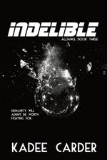 Indelible