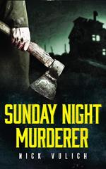 Sunday Night Murderer