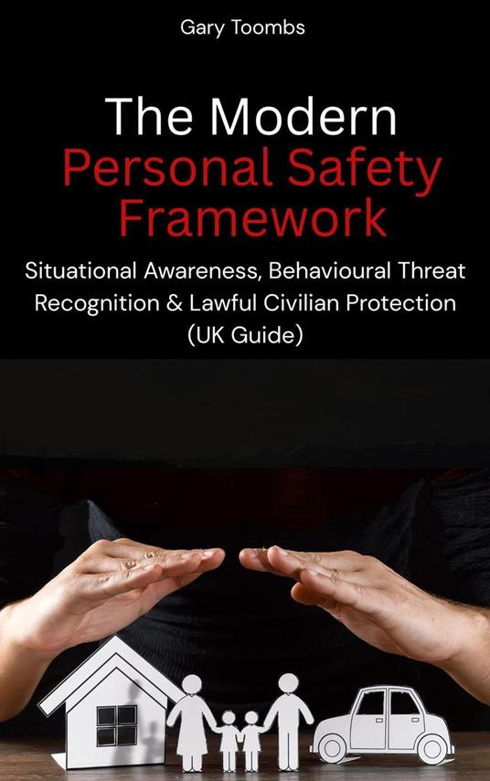 The Modern Personal Safety Framework