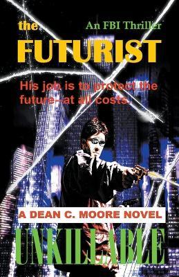 Unkillable - Dean C Moore - cover