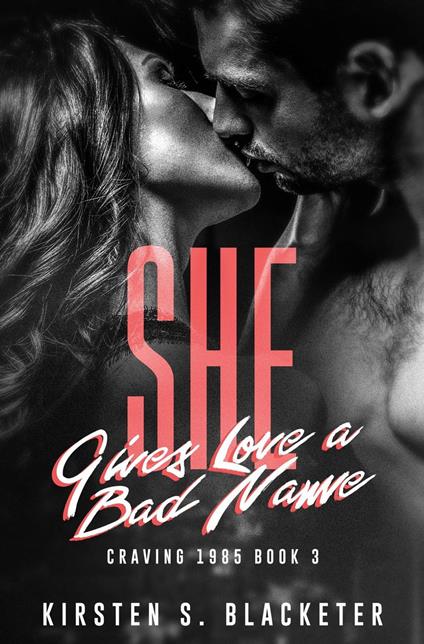 She Gives Love a Bad Name