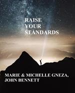 Raise Your Standards