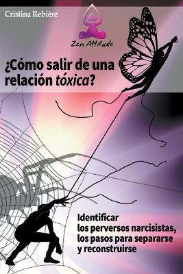 Como salir de una relacion toxica - Cristina Rebiere,Olivier Rebiere - cover