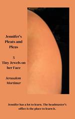 Jennifer's Pleats and Pleas 5: Tiny Jewels on her Face