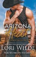 Arizona Heat - Lori Wilde,Pam Andrews Hanson - cover