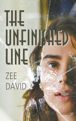 The Unfinished Line - Zee David - cover