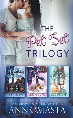 The Pet Set Trilogy: 3 heartwarming small-town romances, plus pets! - Ann Omasta - cover
