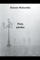 Mots perdus - Simone Malacrida - cover