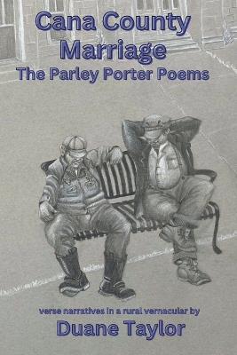 Cana County Marriage: The Parley Porter Marriage - Teresa A Beeler - cover