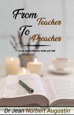 From Teacher to Preacher