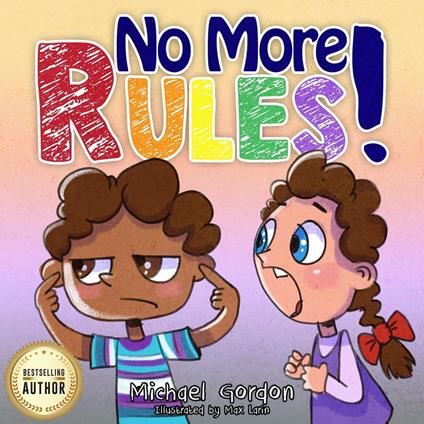 No More Rules! - Michael Gordon - ebook