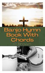 Banjo Hymn Book With Chords