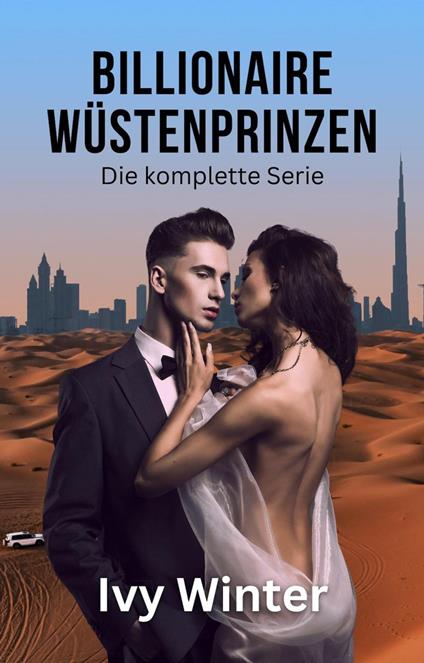 Billionaire Wüstenprinzen