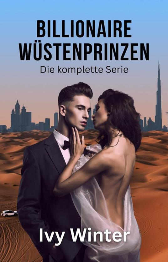 Billionaire Wüstenprinzen