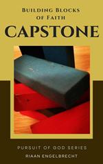 Building Blocks of Faith: Capstone