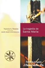 La Tragedia de Santa Maria