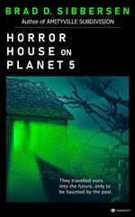 Horror House on Planet 5
