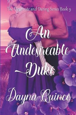 An Undesirable Duke - Dayna Quince - cover
