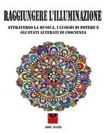 Raggiungere l'illuminazione.