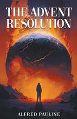 The Advent Resolution