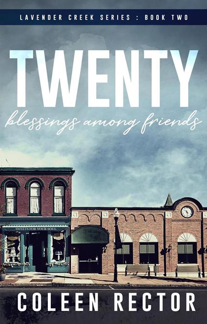 Twenty Blessings Among Friends - Coleen Rector - ebook