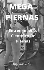 Mega Piernas: Entrenamiento Científico de Piernas