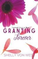 Granting Forever - Shelly Von West - cover