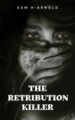 The Retribution Killer