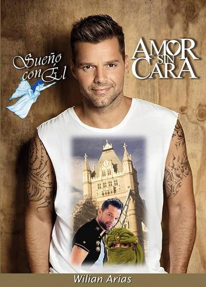 Amor sin Cara “sueño con él” - Wilian Arias - ebook