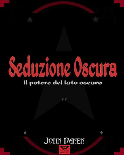 Seduzione Oscura - John Danen - ebook