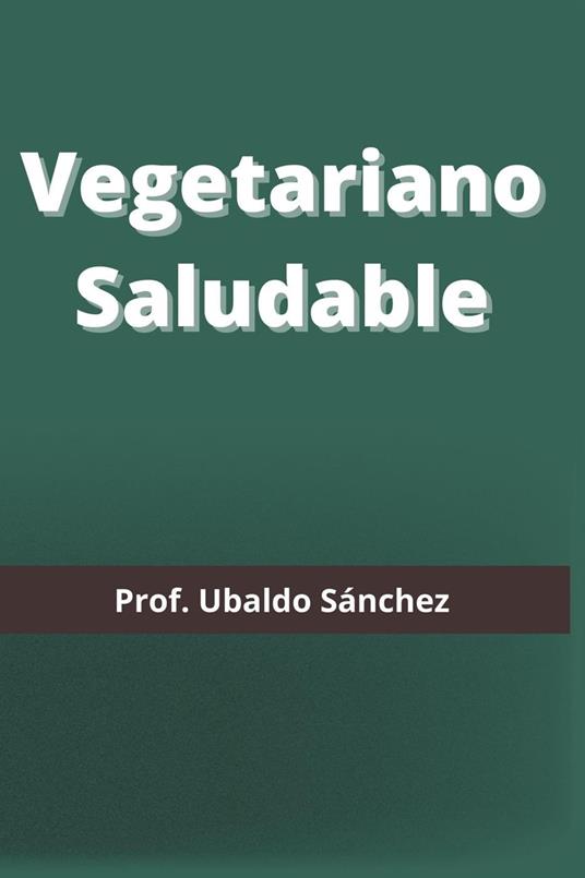 Vegetariano Saludable