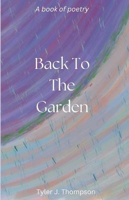 Back to the Garden - Tyler J Thompson - cover