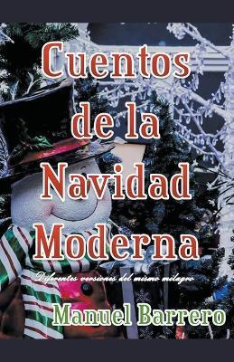 Cuentos de la navidad moderna - Manuel Barrero - cover