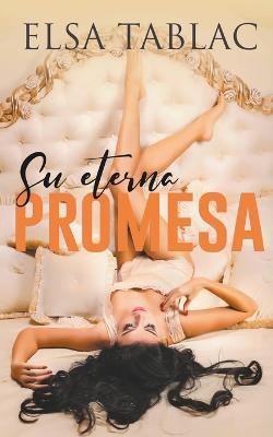 Su eterna promesa - Elsa Tablac - cover