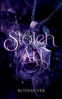Stolen Art - Ruth Silver - cover