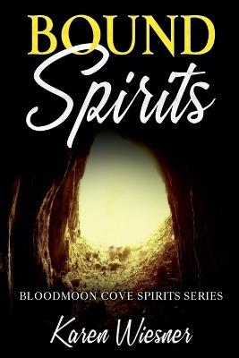 Bound Spirits - Karen Wiesner - cover