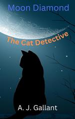 Moon Diamond The Cat Detective