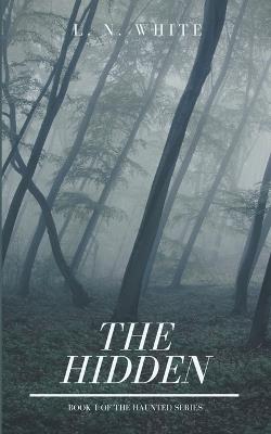 The Hidden - L N White - cover