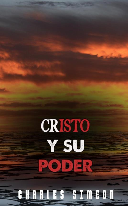 Cristo y su Poder