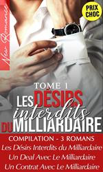 Compilation 3 Romans de Milliardaires (New Romance)