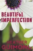 Beautiful Imperfection - Heather Guimond - cover