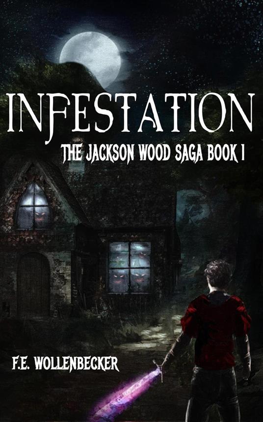 Infestation - F.E. Wollenbecker - ebook