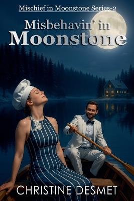 Misbehavin' in Moonstone - Christine Desmet - cover