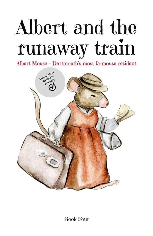 Albert and the Runaway Train - James Hywel - ebook