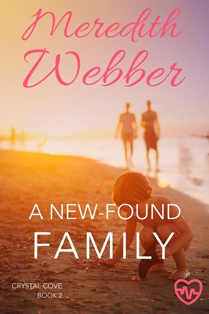 A New-Found Family - Meredith Webber - ebook