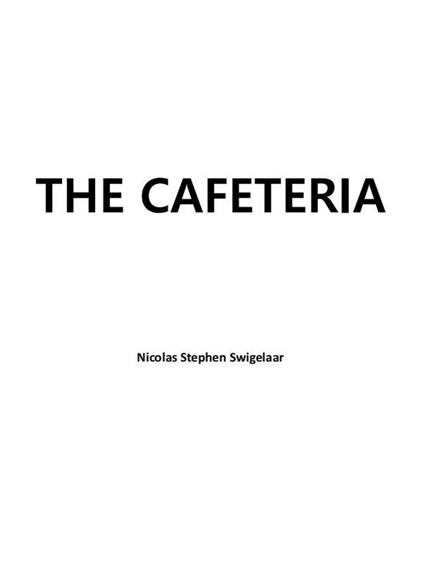 The Cafeteria