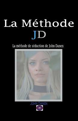 La Methode JD - John Danen - cover